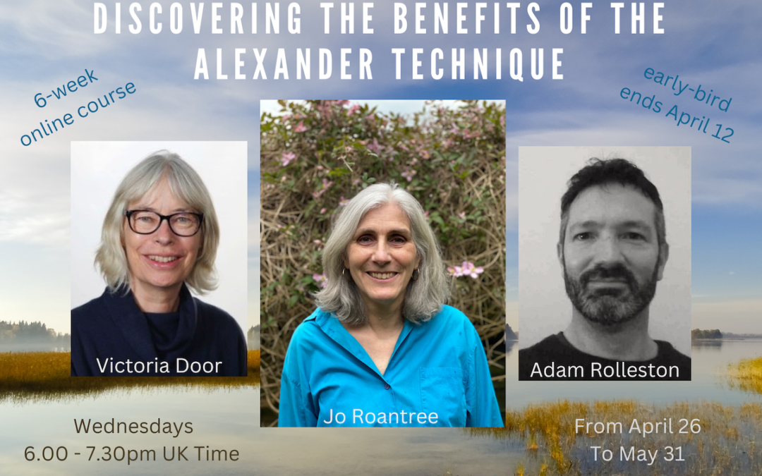 Discovering the Benefits of Alexander Technique: A 6-week Basics Online Course
